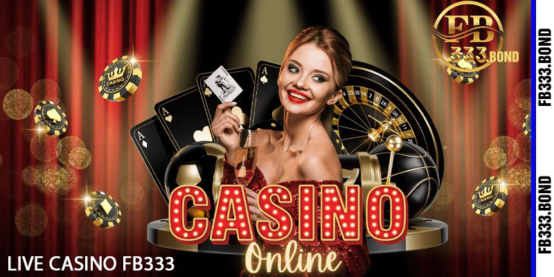 live casino fb333